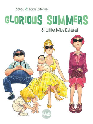 cover image of Glorious Summers--Volume 3--Little Miss Esterel